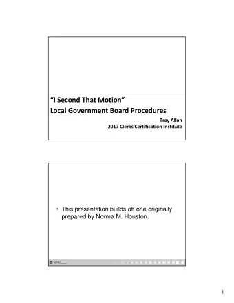 I Second That Motion Local Government Board Procedures Trey Allen 2017 Clerks Certification