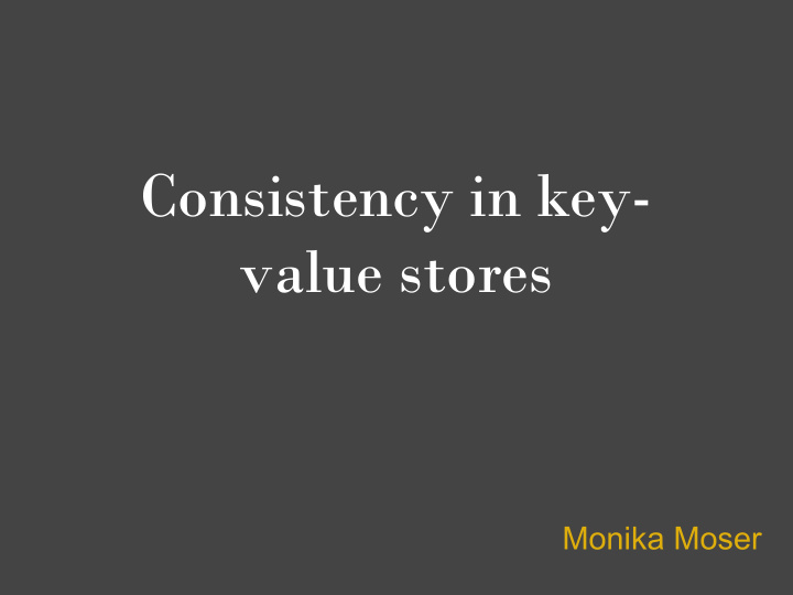 consistency in key value stores