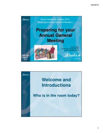 Welcome and  Introductions  Who is in the room today?  2  1  4/8/2014  OVERVIEW  Why do annual