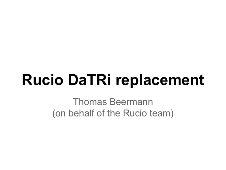 rucio datri replacement