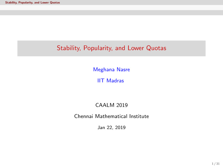 stability popularity and lower quotas