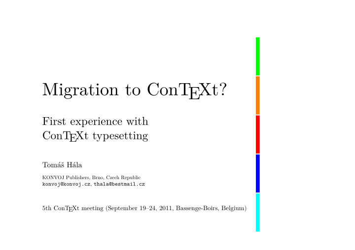migration to cont ext