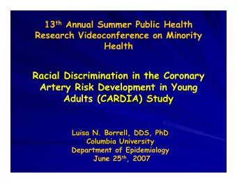 Racial Discrimination in the Coronary  Racial Discrimination in the  Artery Risk Development in