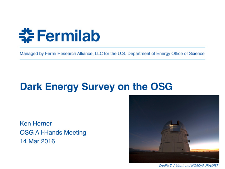 dark energy survey on the osg