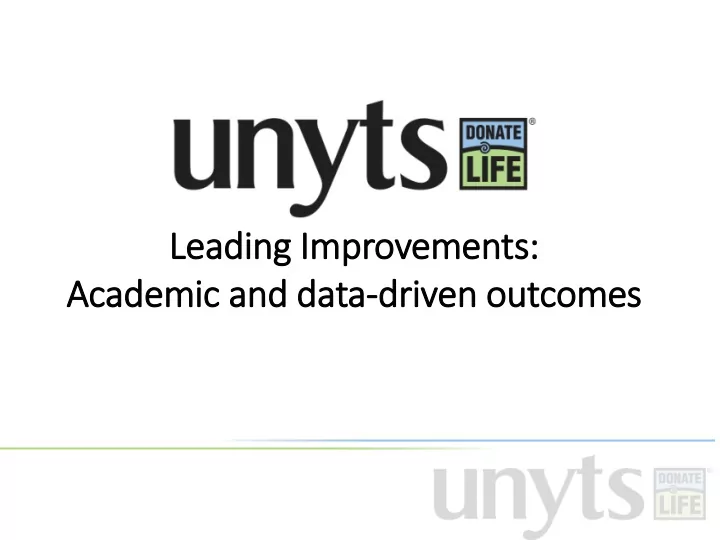 leading i improvements academ emic an and d data driven o