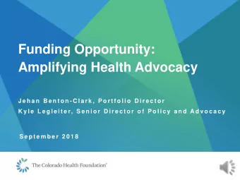 Amplifying Health Advocacy  J e h a n B e n t o n - C l a r k ,  P o r t f o l i o  D i r e c t o r