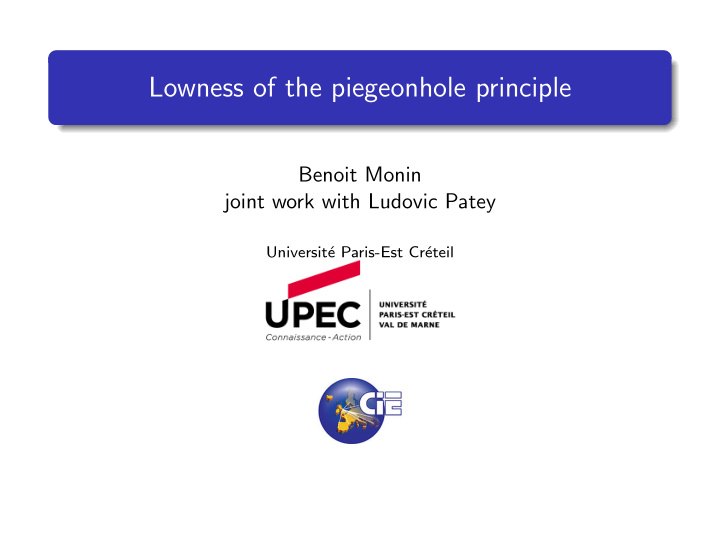 lowness of the piegeonhole principle