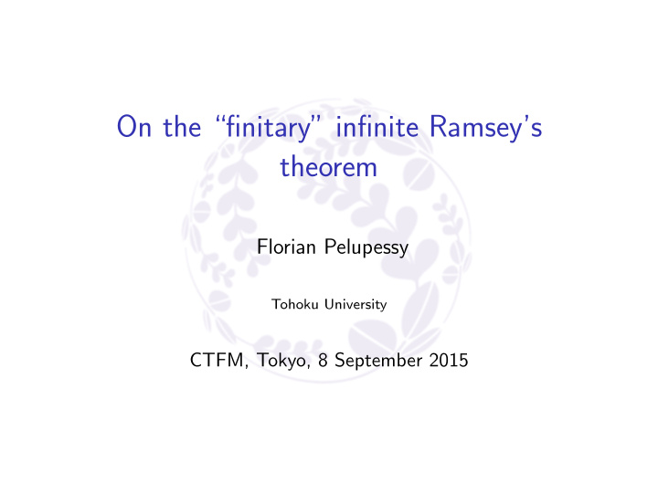 on the finitary infinite ramsey s theorem