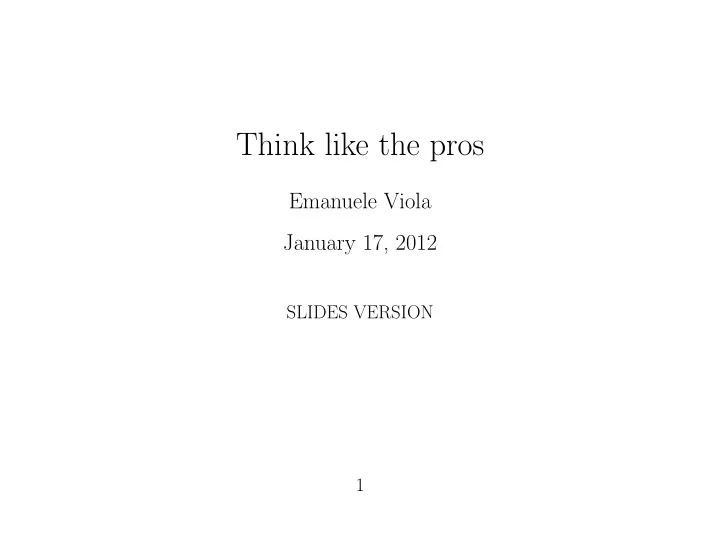 think like the pros
