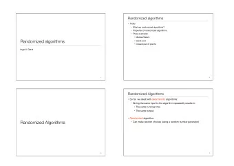 Randomized algorithms  Quick-sort  Closest pair of points  Inge Li Grtz  1  2