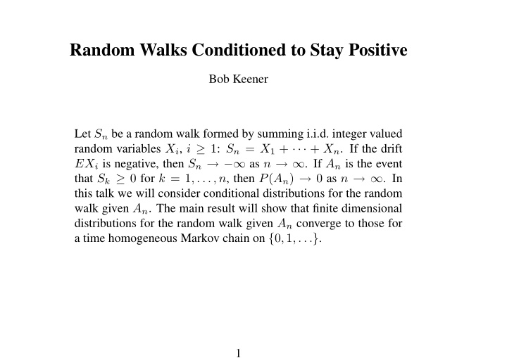 random walks conditioned to stay positive