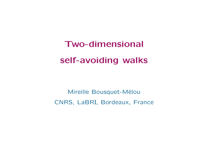 two dimensional self avoiding walks