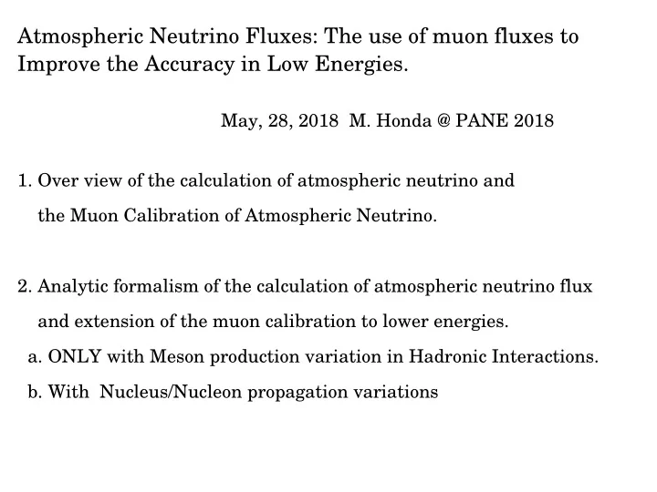 atmospheric neutrino fluxes the use of muon fluxes to
