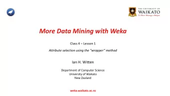 More Data Mining with Weka  Class 4  Lesson 1  Attribute selection using the wrapper