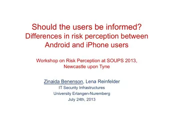Should the users be informed?  Differences in risk perception between  Android and iPhone users