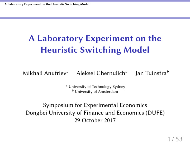 a laboratory experiment on the heuristic switching model