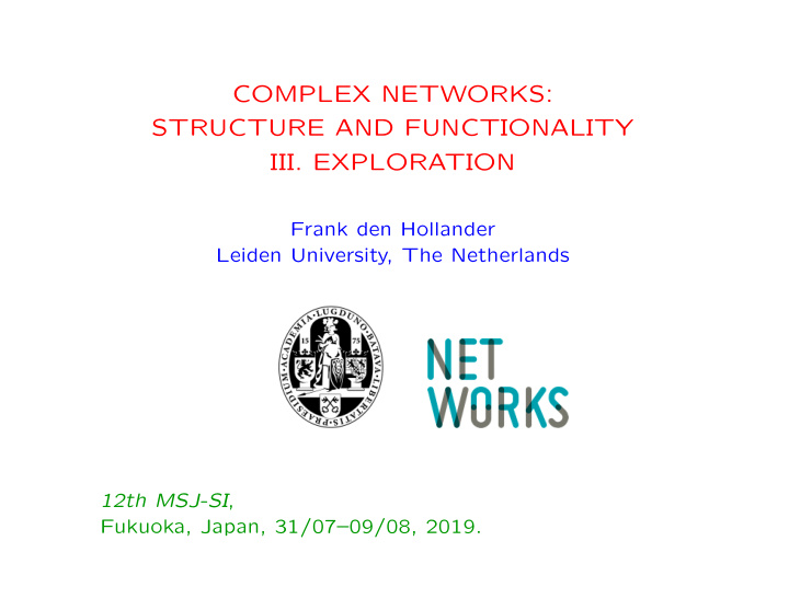 complex networks structure and functionality iii