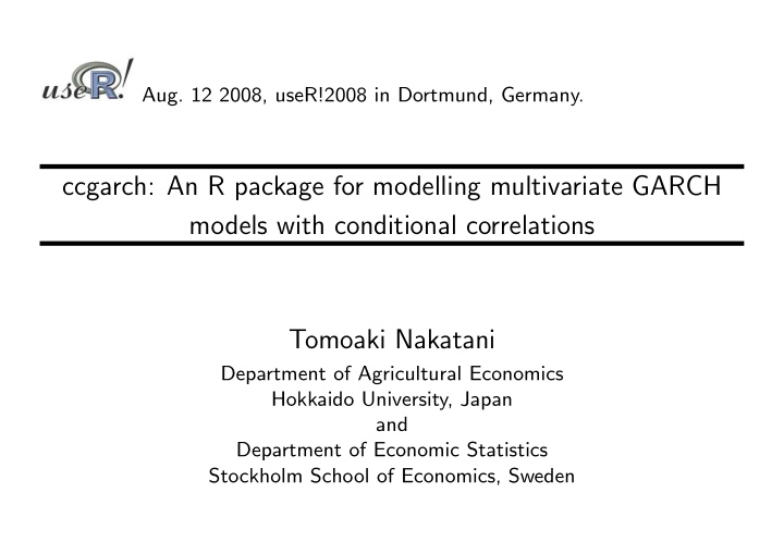 ccgarch an r package for modelling multivariate garch