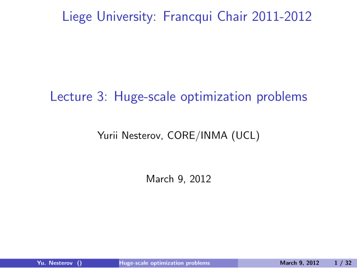 liege university francqui chair 2011 2012 lecture 3 huge