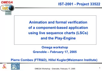 IST-2001 - Project 33522  IST-2001-33522  Animation and formal verification  of a component-based