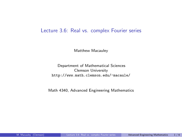 lecture 3 6 real vs complex fourier series