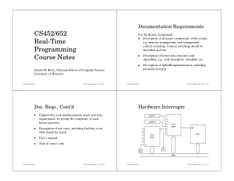 CS452/652  For the Kernel Assignment:  Description of all major components of the system,  g