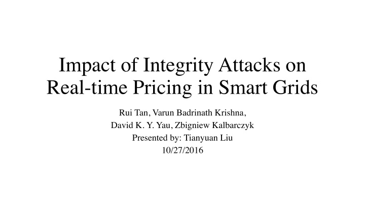 impact of integrity attacks on real time pricing in smart