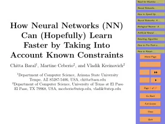How Neural Networks (NN)  Biological Neuron: A . . .  Can (Hopefully) Learn  Artificial Neural . .