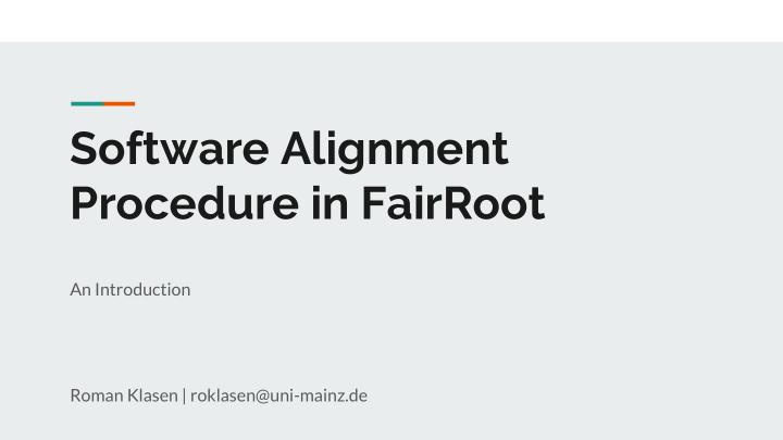software alignment procedure in fairroot