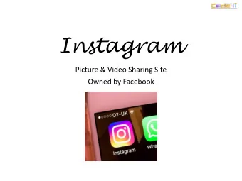 Instagram  Picture &amp; Video Sharing Site  Owned by Facebook Insta Facts  Facts about Instagram