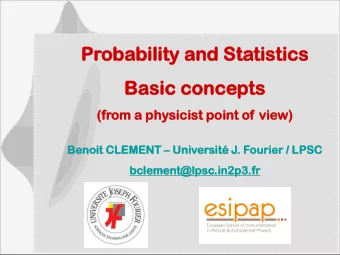 Pr  Proba  obability a  and  nd Sta  Statistics  Basic c  concepts  pts  (from a  a physi  sicist