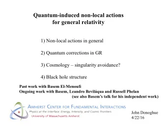 Quantum-induced non-local actions  for general relativity  1) Non-local actions in general  2)