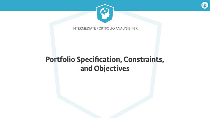 portfolio specification constraints and objectives