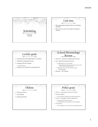 Scheduling  decisions  Don Porter  CSE 306  (Linux) Terminology  Lecture goals  Review