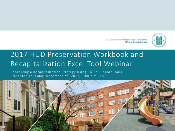 2017 hud preservation workbook and recapitalization excel