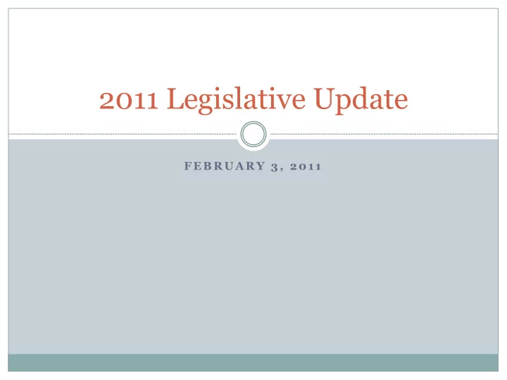 2011 legislative update