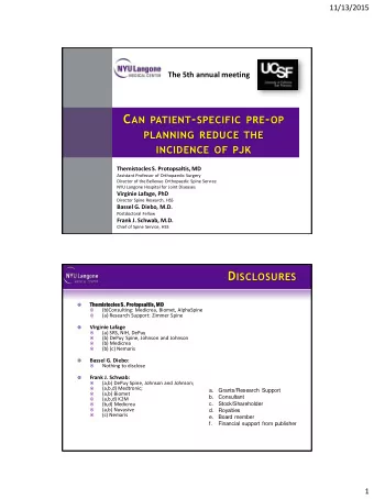 C AN PATIENT - SPECIFIC PRE - OP PLANNING REDUCE THE INCIDENCE OF PJK Themistocles S. Protopsaltis,