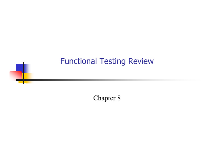 functional testing review