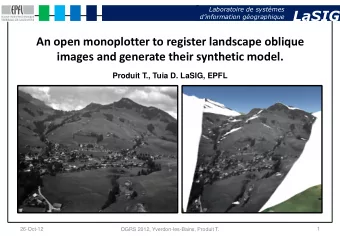 Produit T., Tuia D. LaSIG, EPFL  26-Oct-12  1  OGRS 2012, Yverdon-les-Bains, Produit T.
