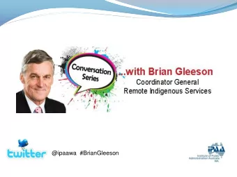 @ipaawa  #BrianGleeson  What progress has been made in Indigenous  Remote Service Delivery?