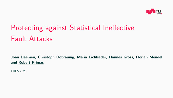 protecting against statistical ineffective fault attacks