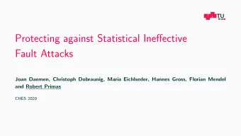 Protecting against Statistical Ineffective  Fault Attacks  Joan Daemen, Christoph Dobraunig, Maria