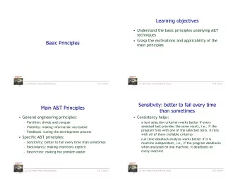 Learning objectives   Understand the basic principles undelying A&amp;T  techniques   Grasp