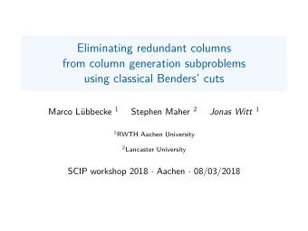 Eliminating redundant columns  from column generation subproblems  using classical Benders cuts