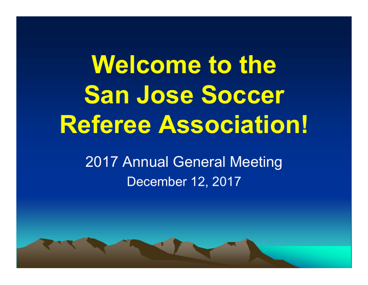 welcome to the san jose soccer referee association