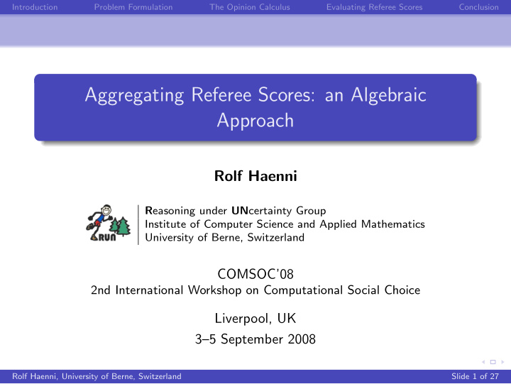 aggregating referee scores an algebraic approach