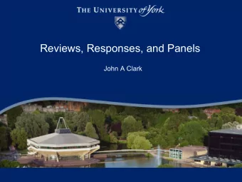 Reviews, Responses, and Panels  John A Clark  So who decides who gets a  grant?  Reviewers and