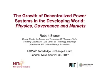 The Growth of Decentralized Power  Systems in the Developing World:  Physics, Governance and