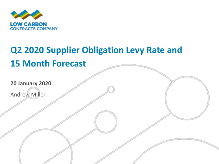 q2 2020 supplier obligation levy rate and 15 month