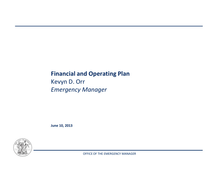 financial and operating plan kevyn d orr emergency manager